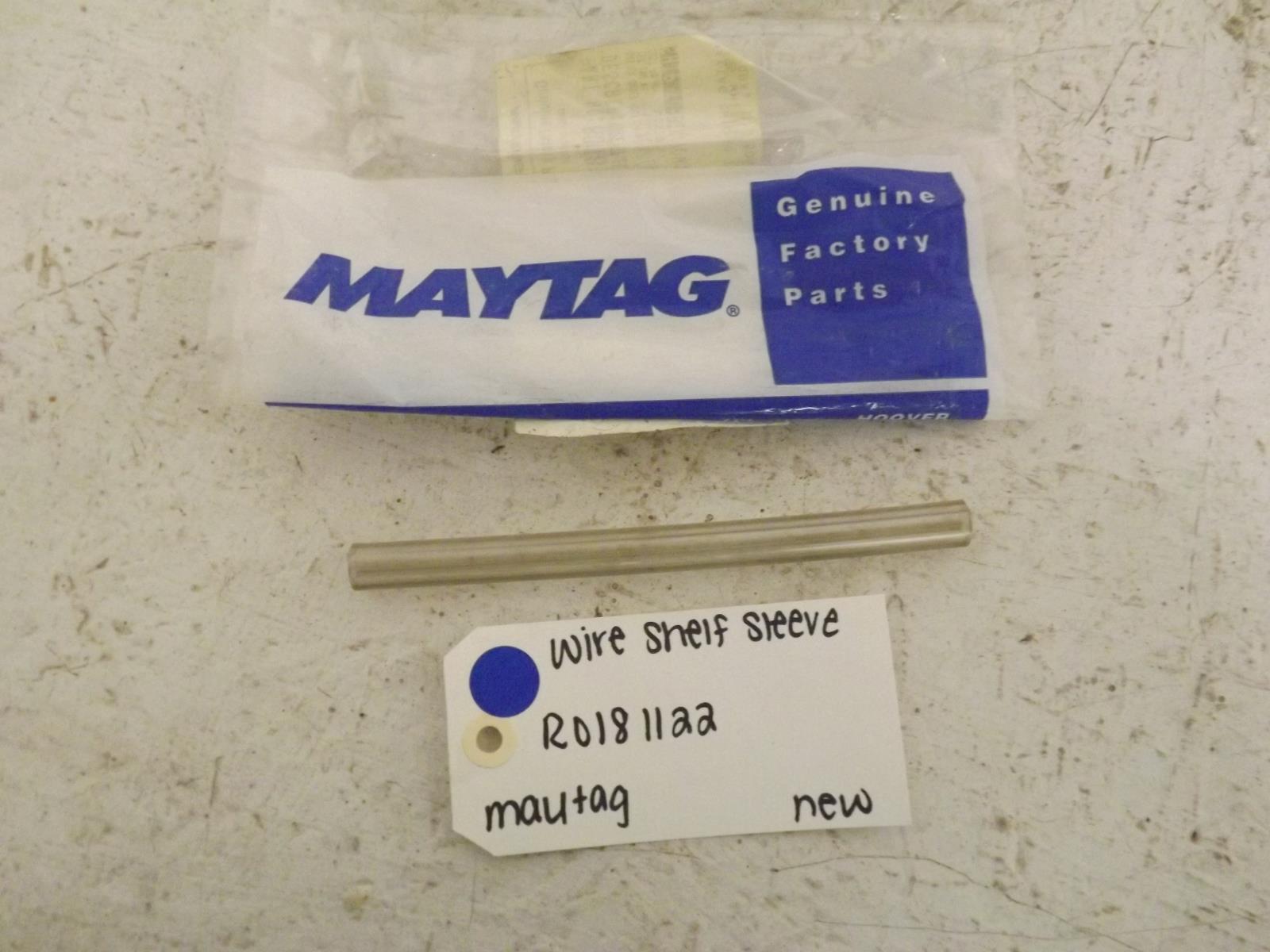Maytag Refrigerator R0181122 Wire Shelf Sleeve New Maytag Refrigerator R0181122 Wire Shelf Sleeve New